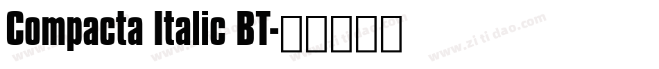 Compacta Italic BT字体转换
